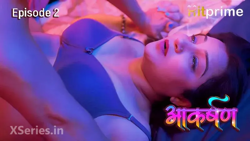 Aakarshan Episode 2 poster