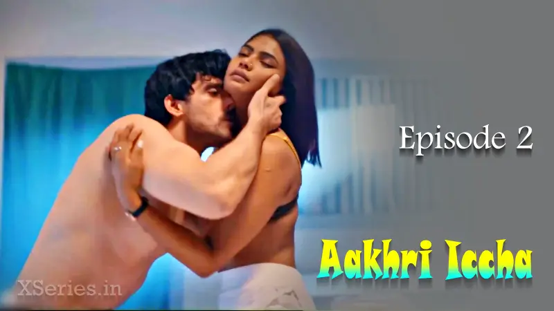 Aakhri Iccha Episode 2 poster