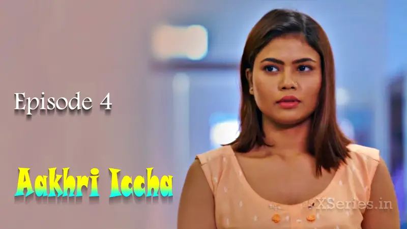 Aakhri Iccha Episode 4 poster