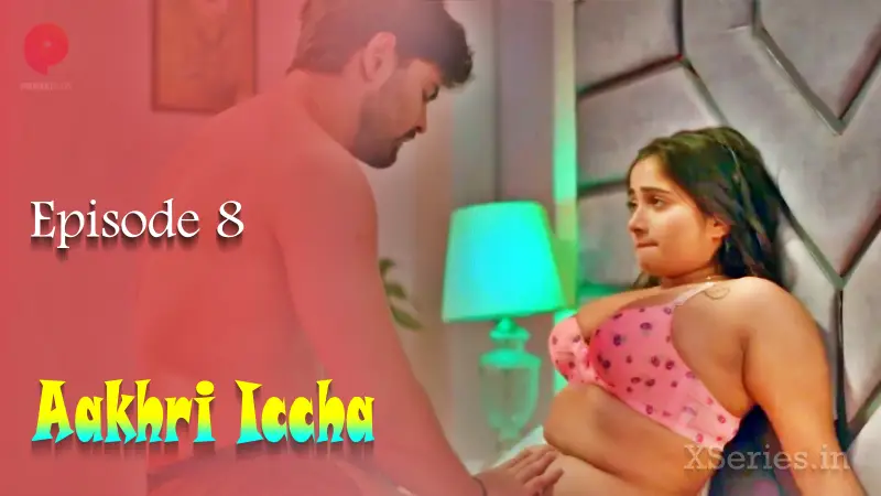 Aakhri Iccha Episode 8 poster
