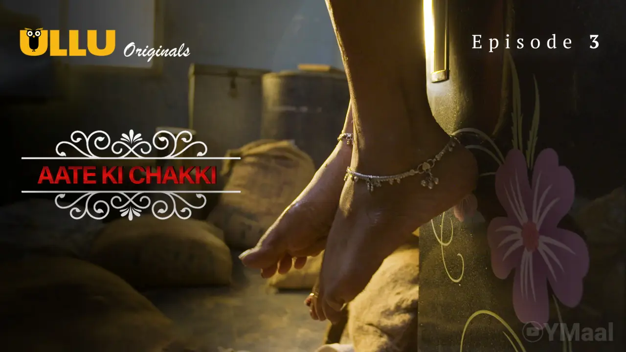 Aate Ki Chakki Episode 3 poster