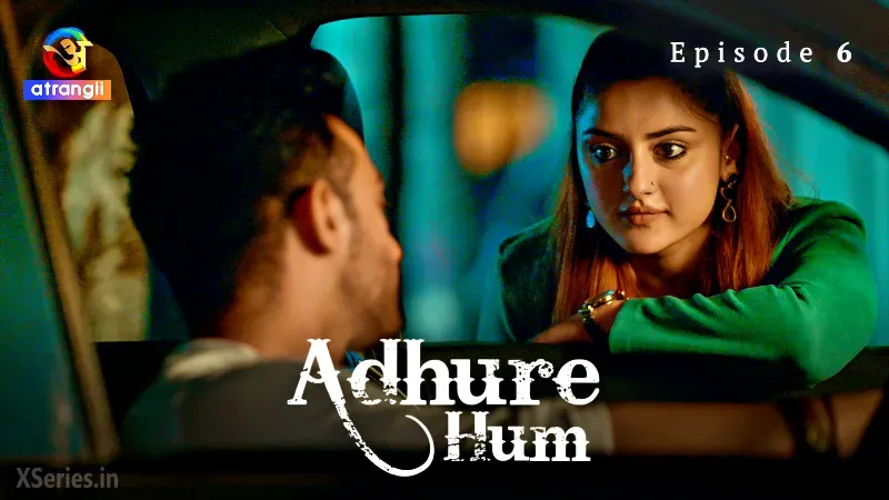 Adhure Hum Episode 6 poster