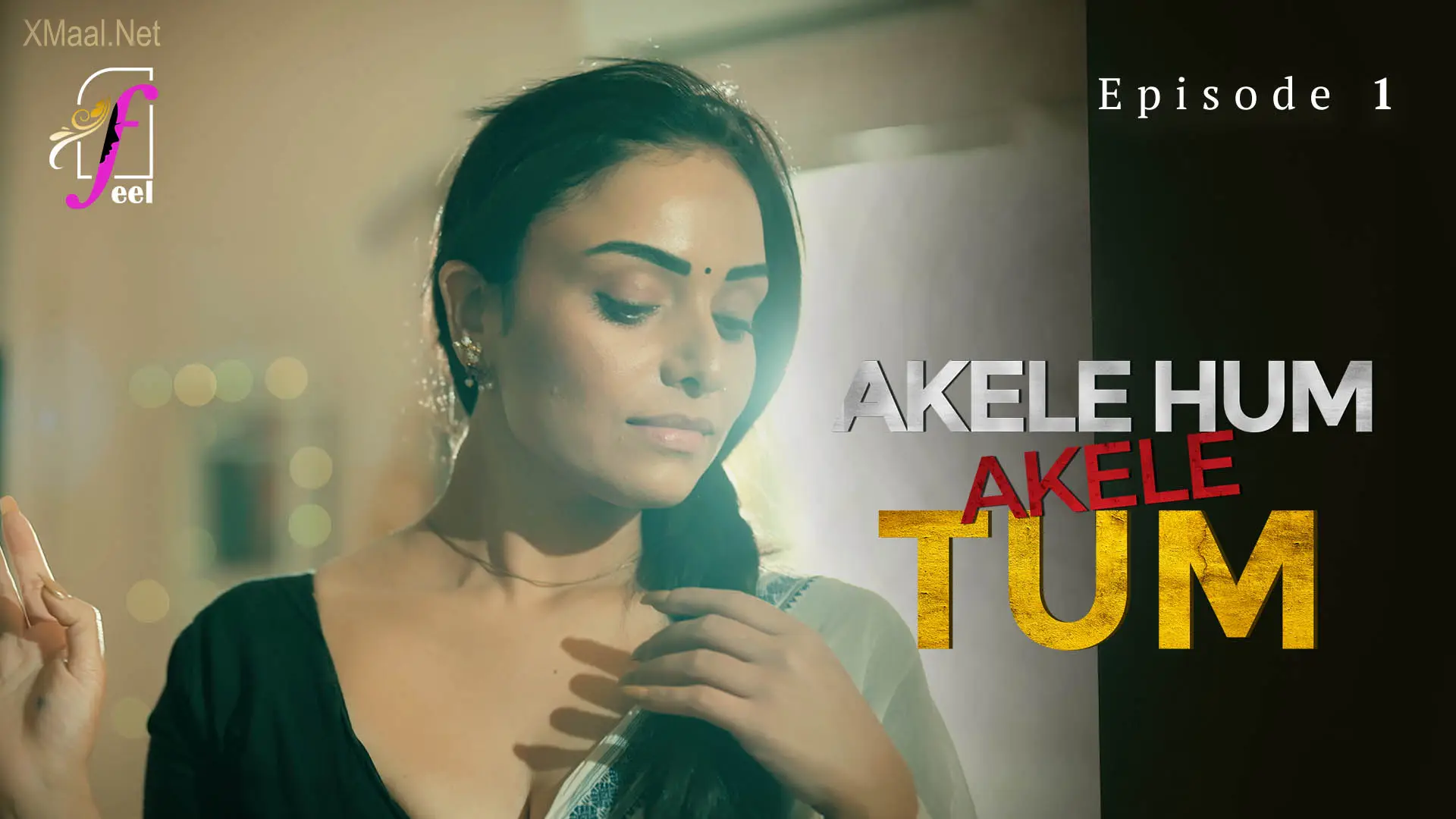 Akele Hum Akele Tum Episode 1 poster