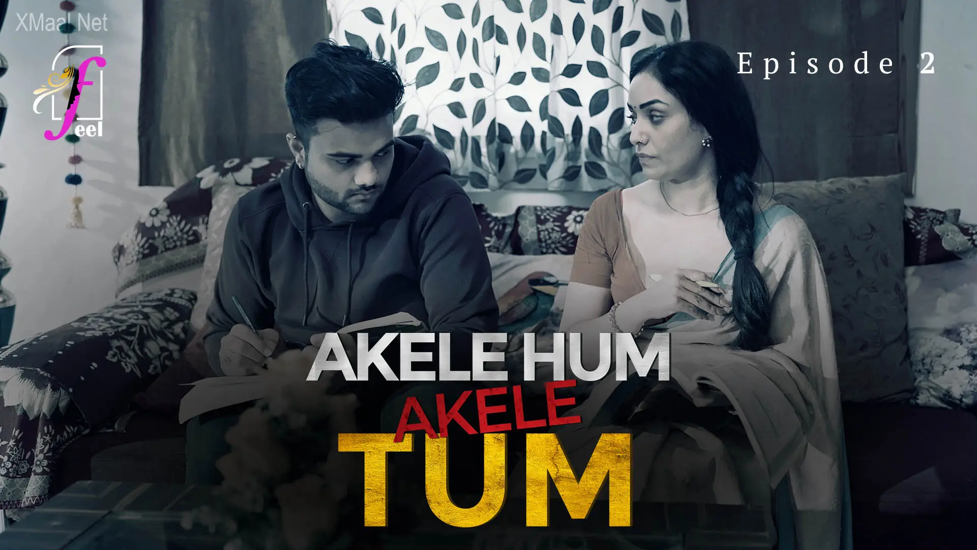 Akele Hum Akele Tum Episode 2 poster