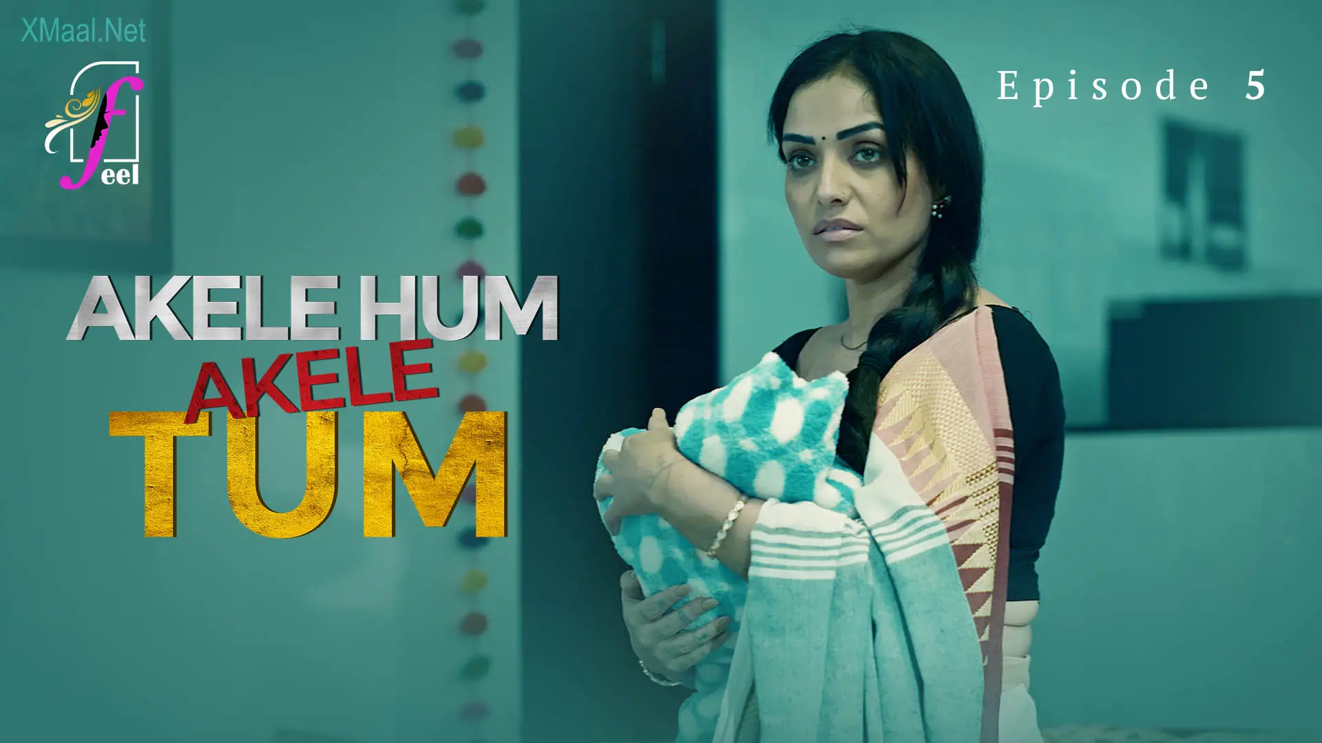 Akele Hum Akele Tum Episode 5 poster