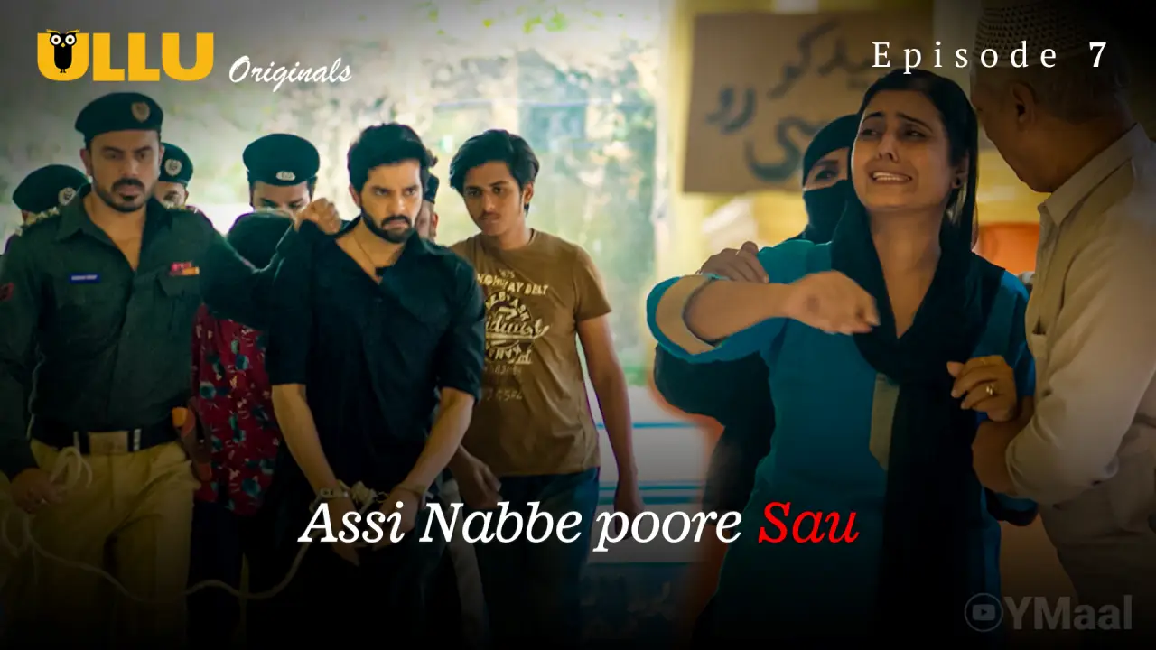 Assi Nabbe Poore Sau Episode 7 poster