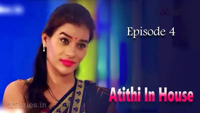 Atithi In House Episode 4 poster