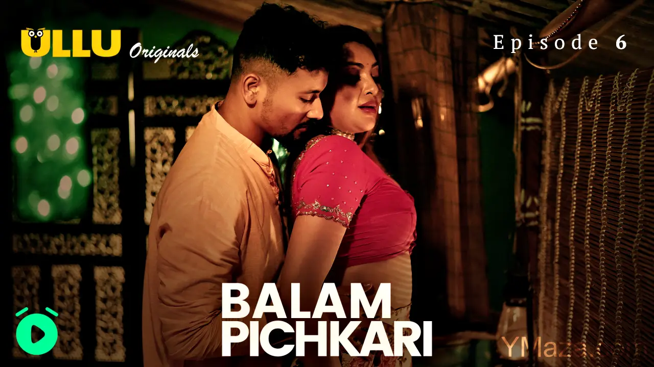 Balam Pichkari Episode 6 poster