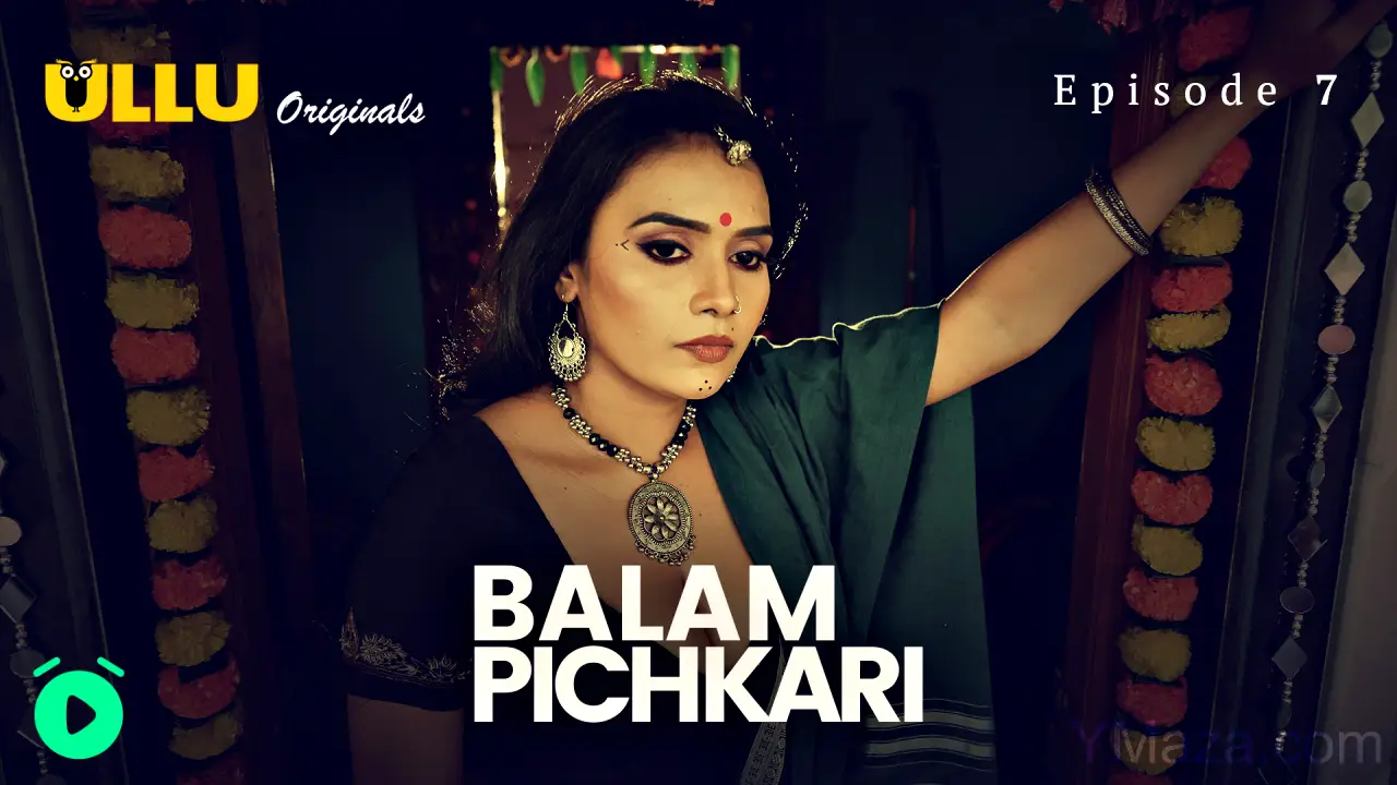 Balam Pichkari Episode 7 poster
