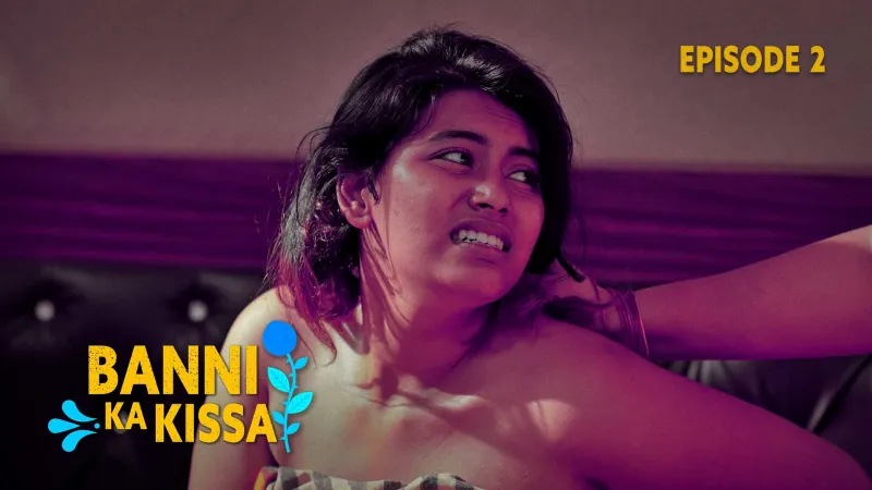 Banni Ka Kissaa Episode 2 poster