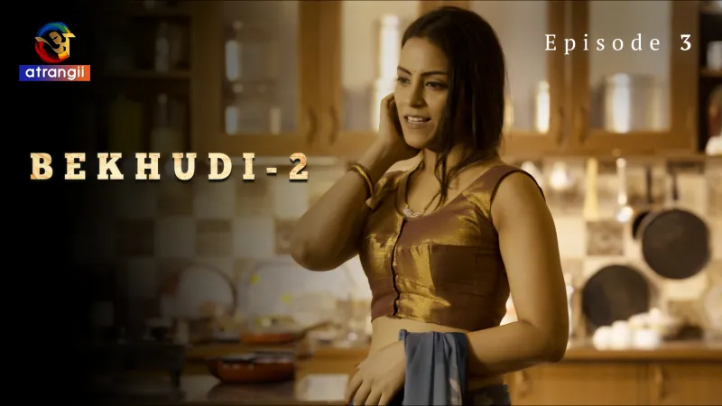 Bekhudi Episode 3 poster