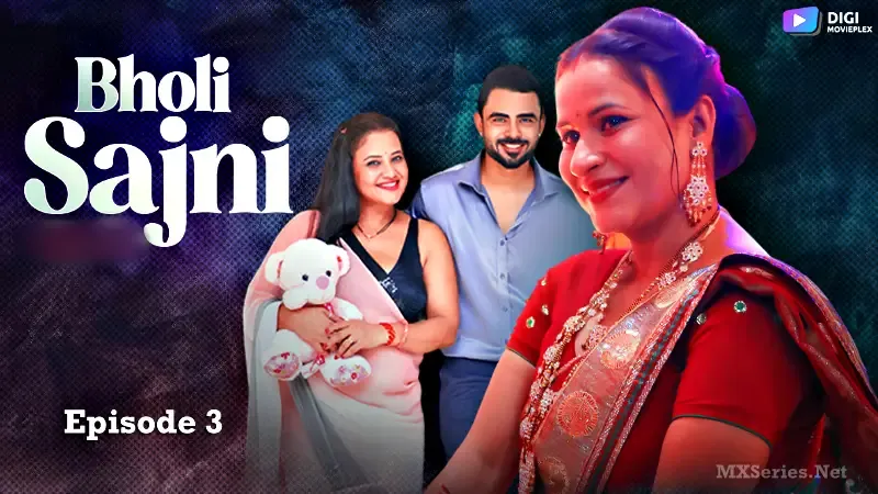 Bholi Sajni Episode 3 poster