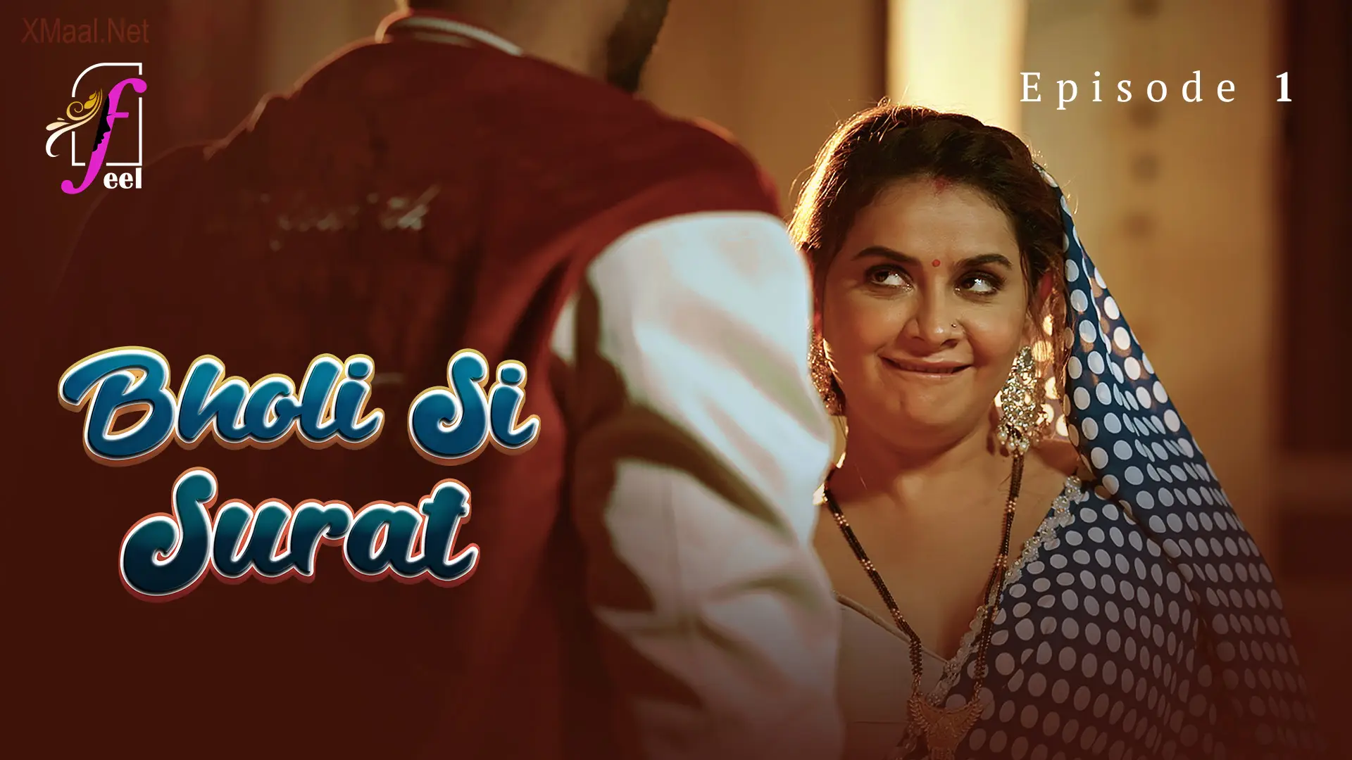 Bholi Si Surat Episode 1 poster