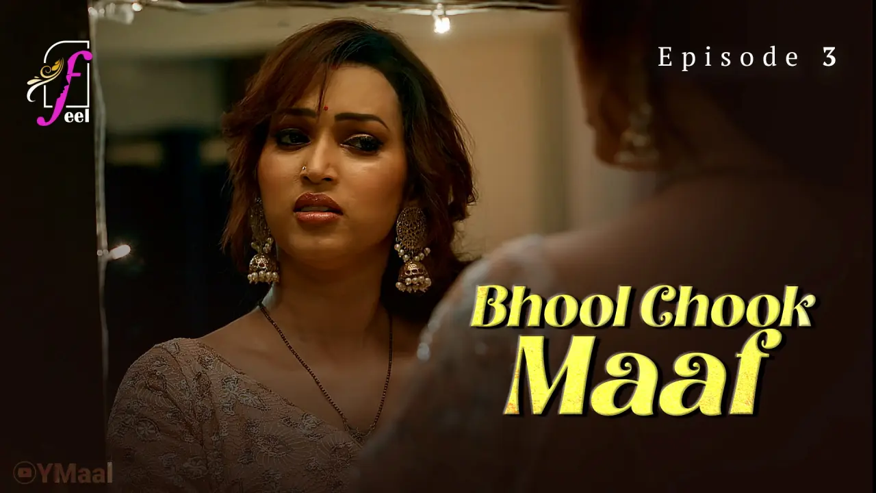 Bhool Chook Maaf Episode 3 poster