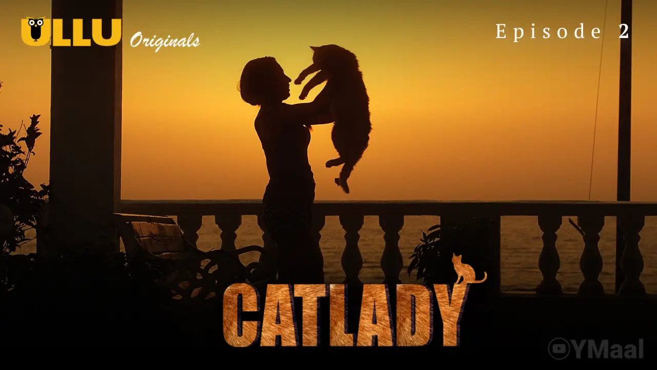 Catlady Episode 2 — watch full episode online in HD on DesiPrime