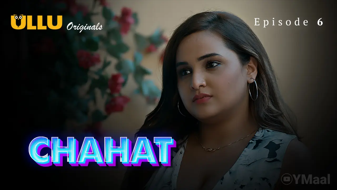 Chahat Episode 6 poster
