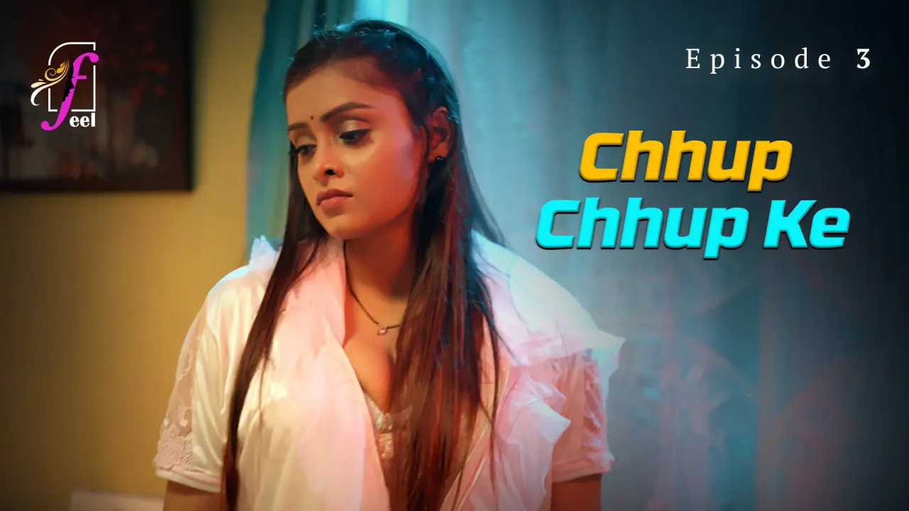 Chhup Chhup Ke Episode 3 poster