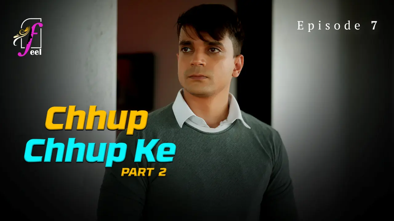 Chhup Chhup Ke Episode 7 poster