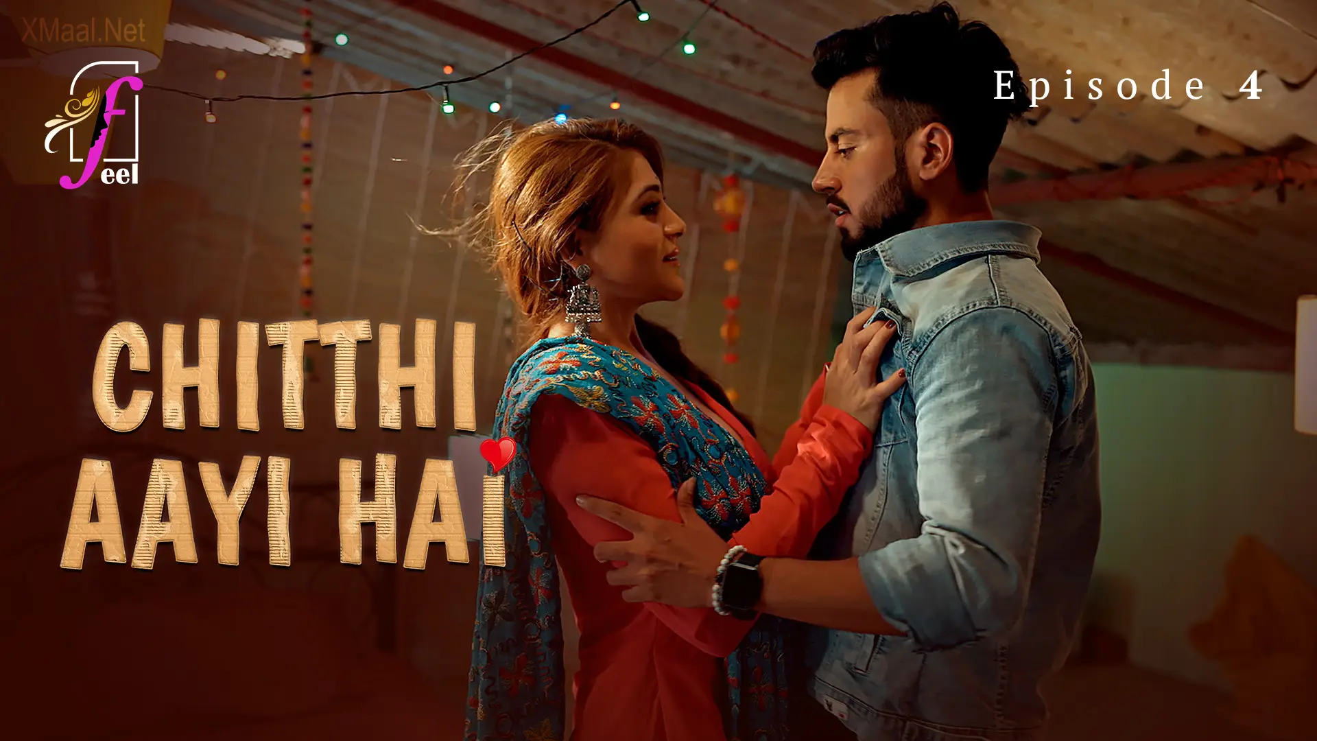 Chitthi Aayi Hai Episode 4 poster