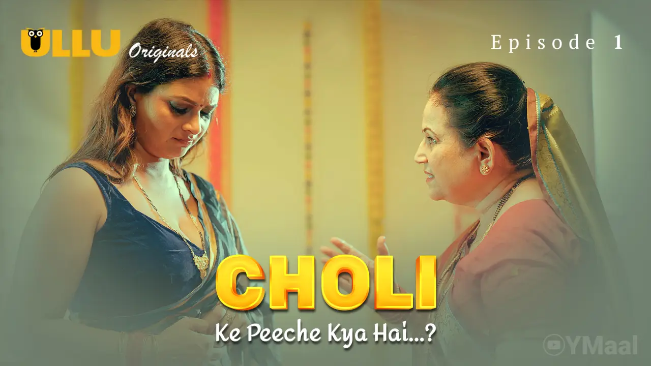 Choli Ke Peeche Kya Hai Episode 1 poster