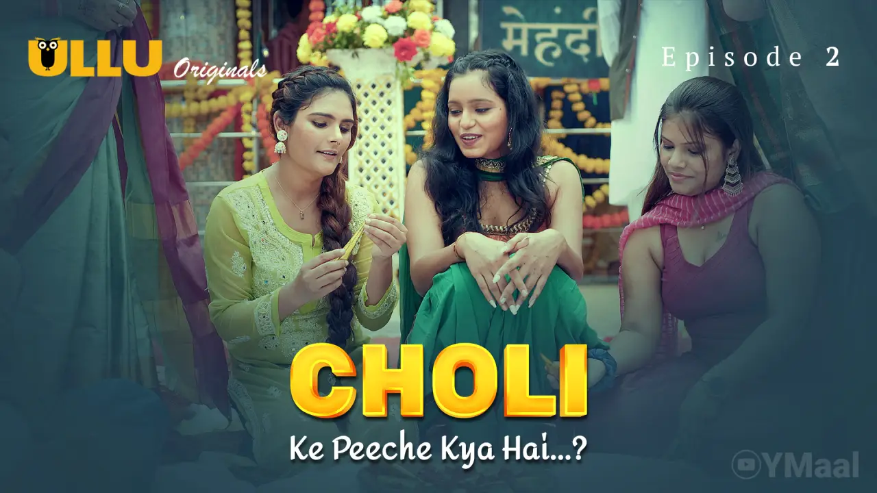 Choli Ke Peeche Kya Hai Episode 2 poster