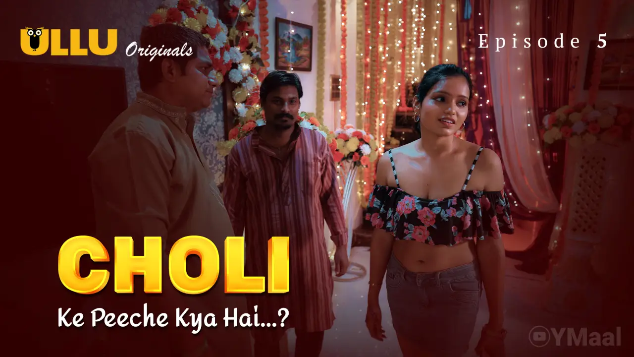 Choli Ke Peeche Kya Hai Episode 5 poster