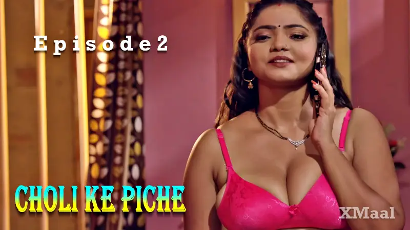 Choli Ke Piche Episode 2 poster