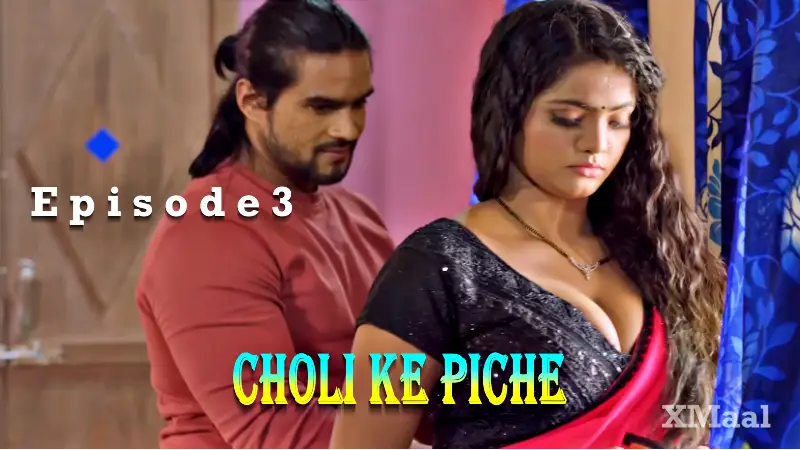 Choli Ke Piche Episode 3 poster
