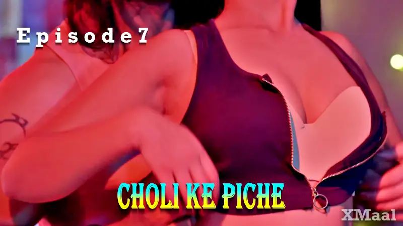 Choli Ke Piche Episode 7 poster