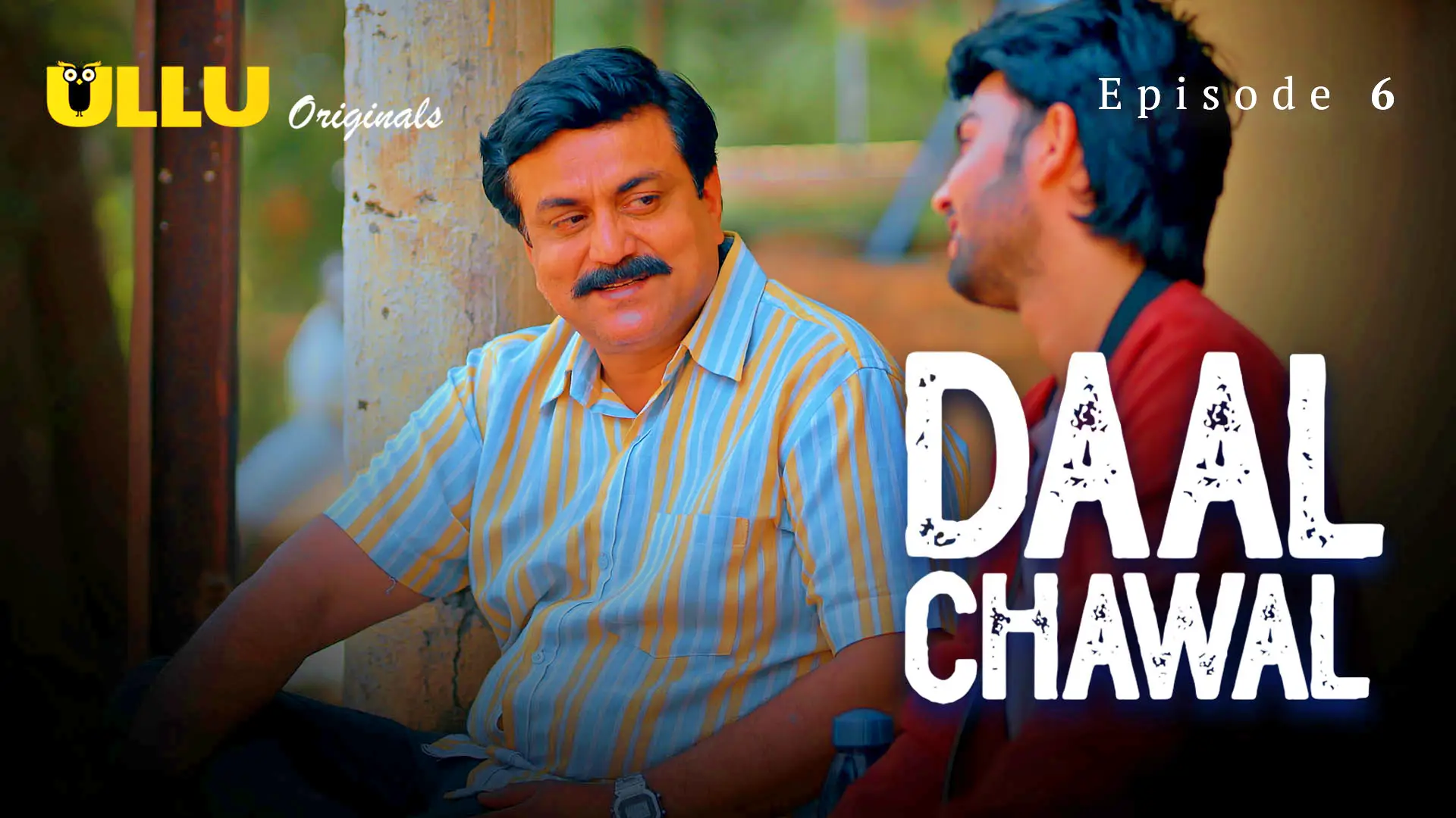 Daal Chawal Episode 6 poster