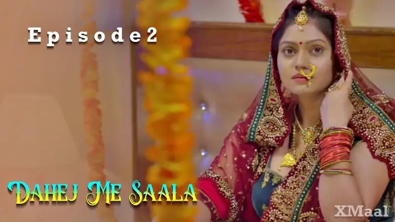 Dahej Me Saala Episode 2 poster