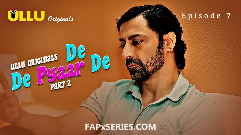 De De Pyaar De Dost Episode 7 poster