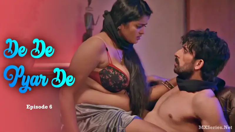 De De Pyar De Episode 6 poster
