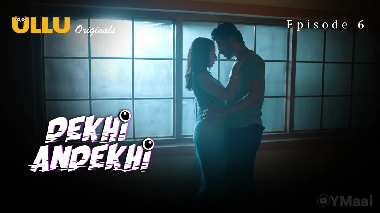 Dekhi Andekhi Episode 6 poster