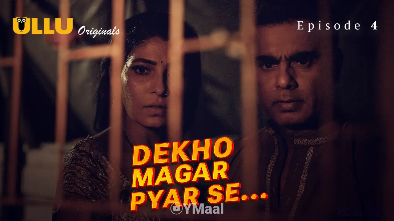 Dekho Magar Pyar Se Episode 4 poster