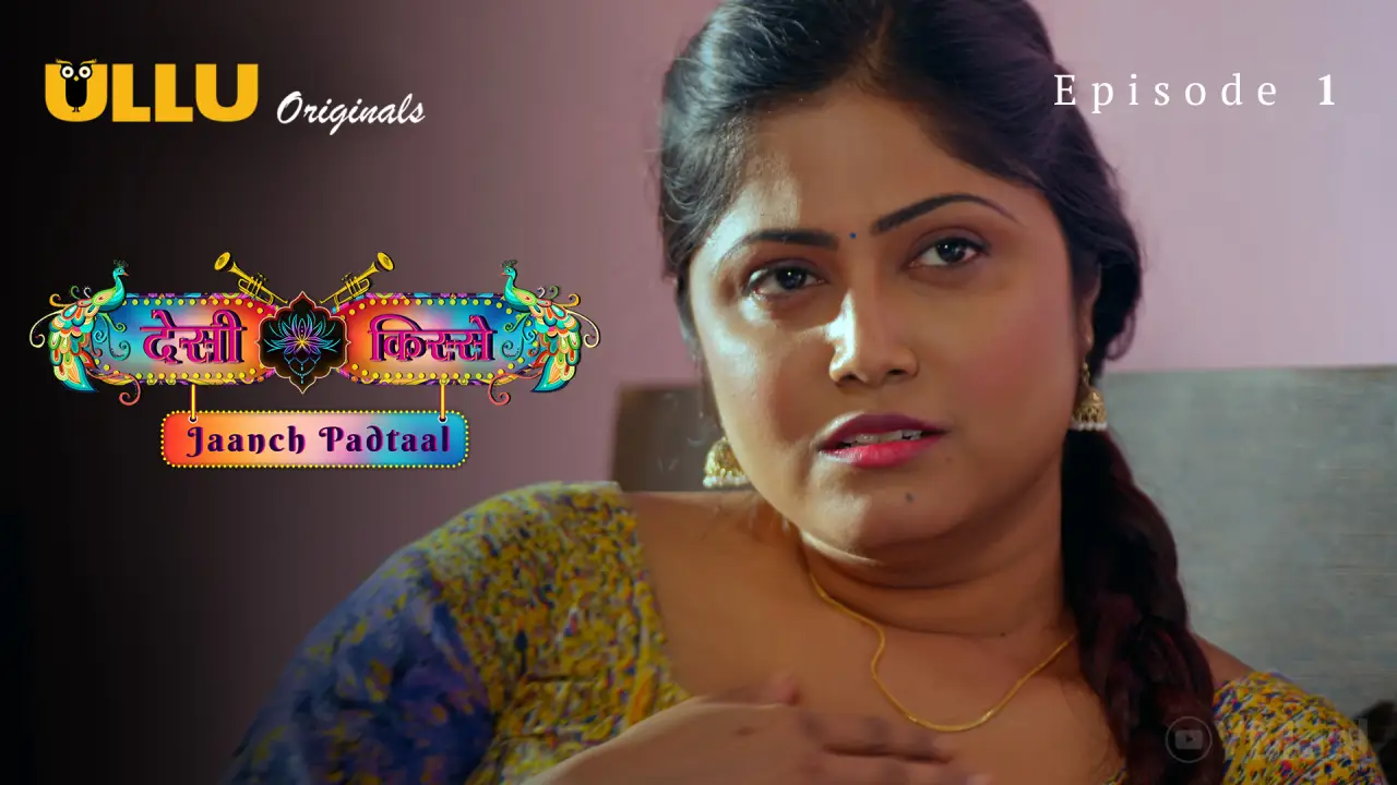 Desi Kisse Jaanch Padtaal Episode 1 poster
