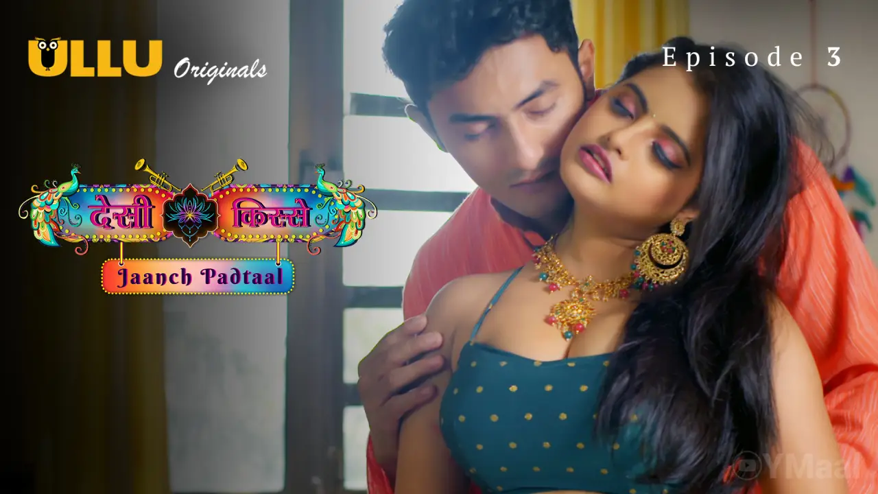 Desi Kisse Jaanch Padtaal Episode 3 poster