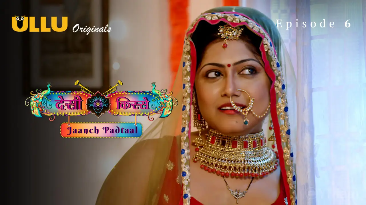 Desi Kisse Jaanch Padtaal Episode 6 poster