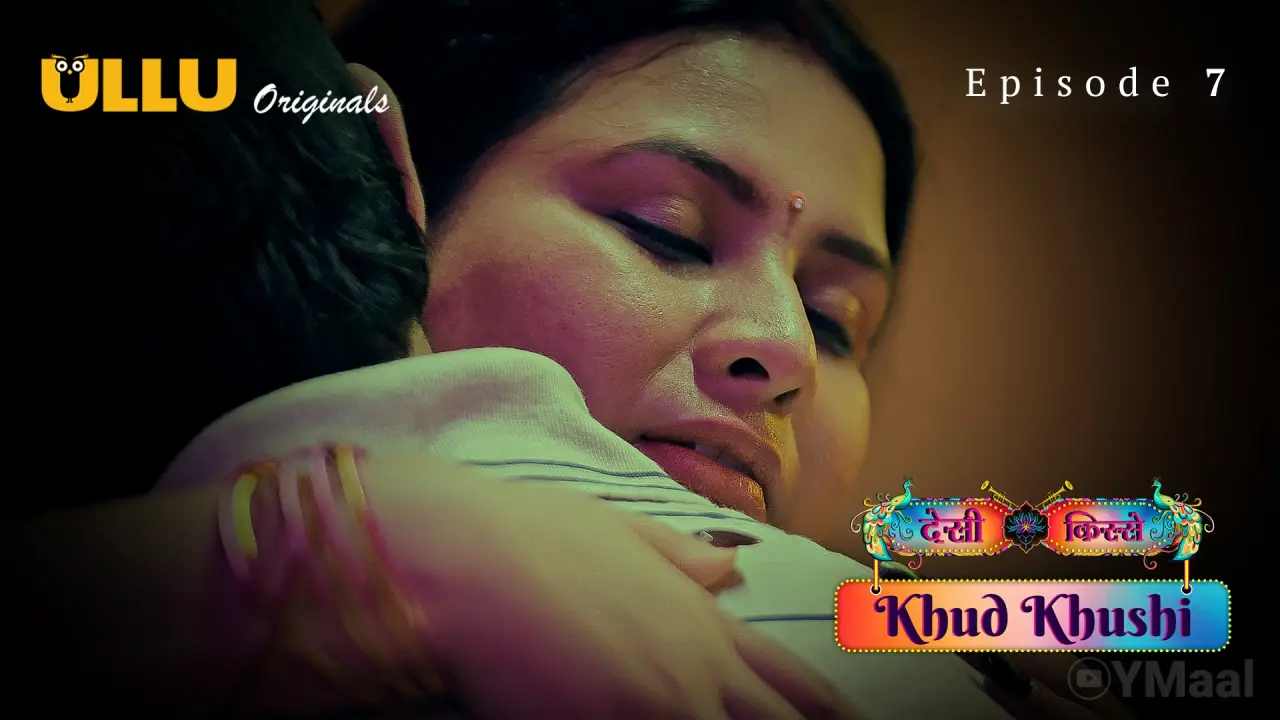 Desi Kisse Khud Khushi Episode 7 poster