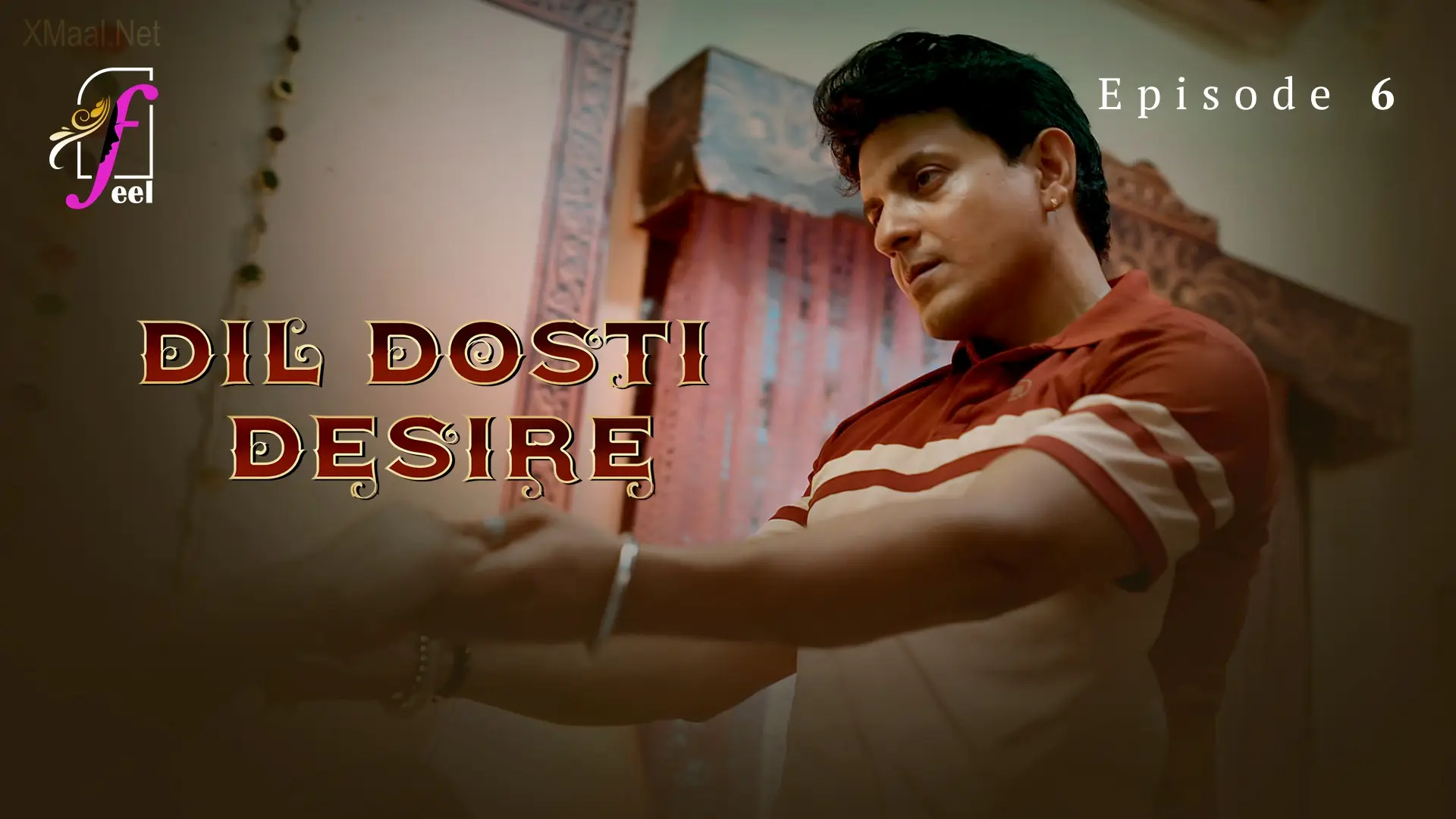 Dil Dosti Desire Episode 6 poster