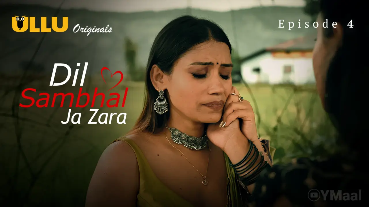 Dil Sambhal Ja Zara Episode 4 poster