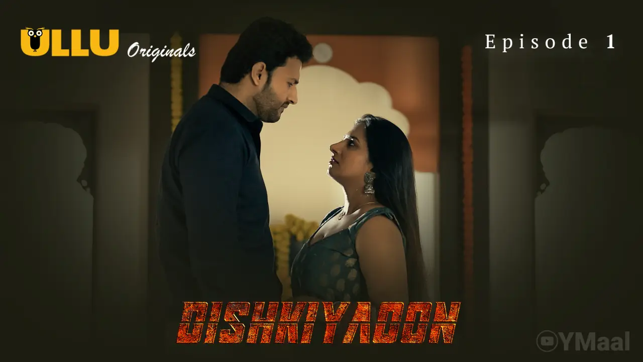 Dishkiyaoon Episode 1 poster