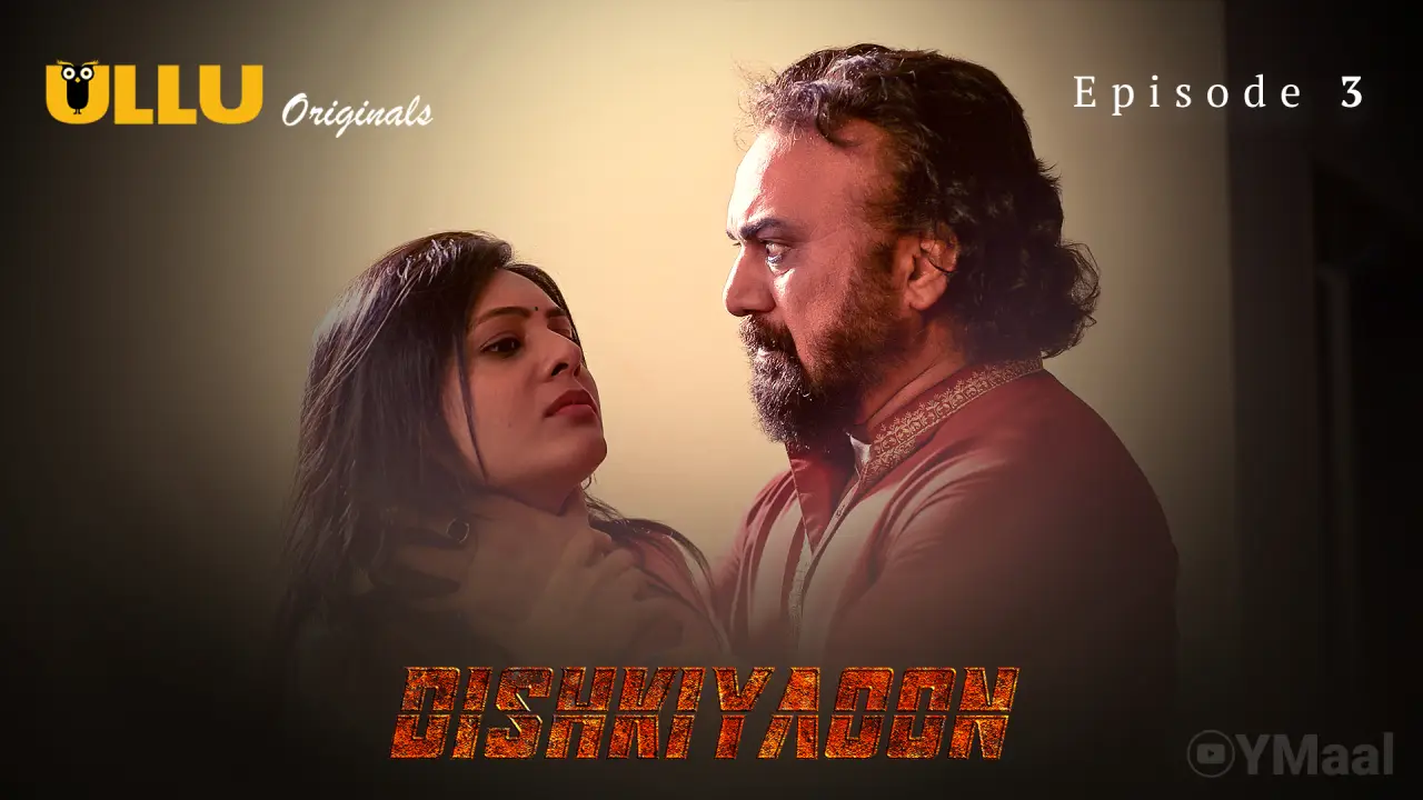 Dishkiyaoon Episode 3 poster