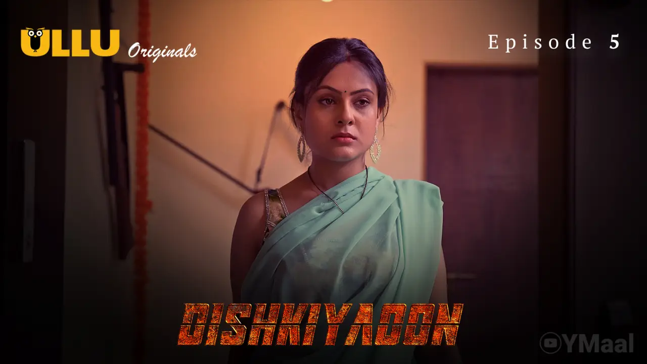Dishkiyaoon Episode 5 poster