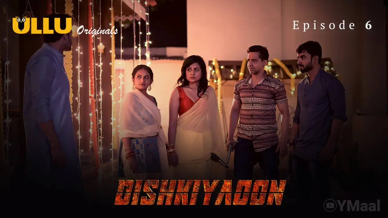 Dishkiyaoon Episode 6 poster
