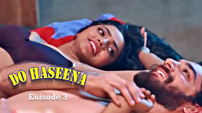 Do Haseena Episode 3 poster
