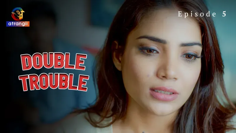 Double Trouble Episode 5 poster