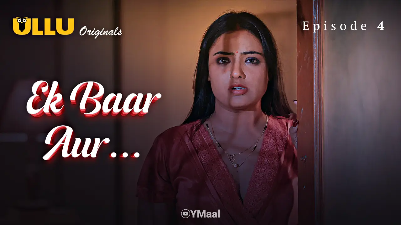 Ek Baar Aur Episode 4 poster