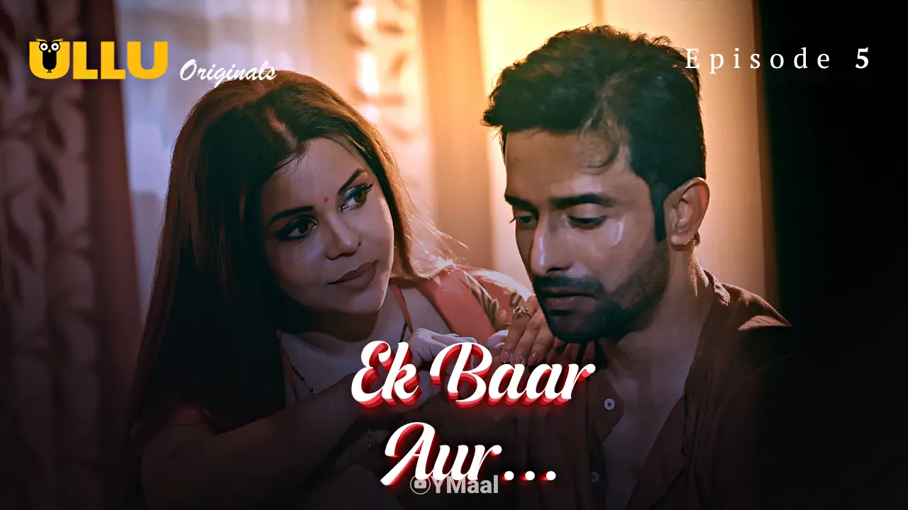 Ek Baar Aur Episode 5 poster