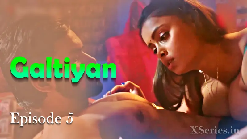 Galtiyan Episode 5 poster